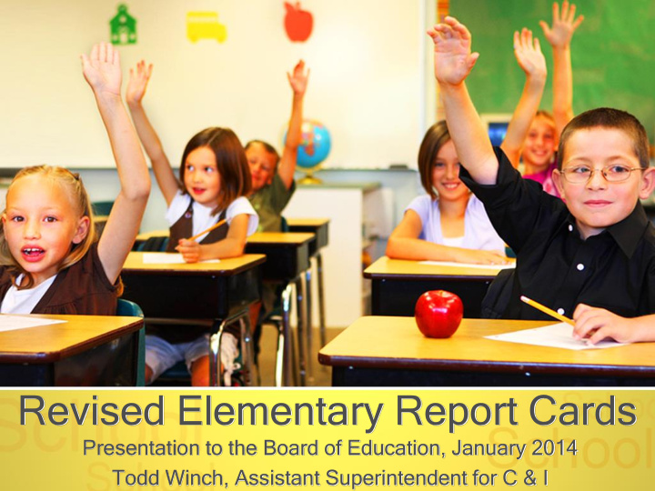 revised elementary report cards