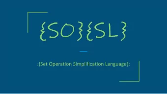 Motivation behind  SOSL  - intersection  - union  - complement  - in  - cardinality  Special