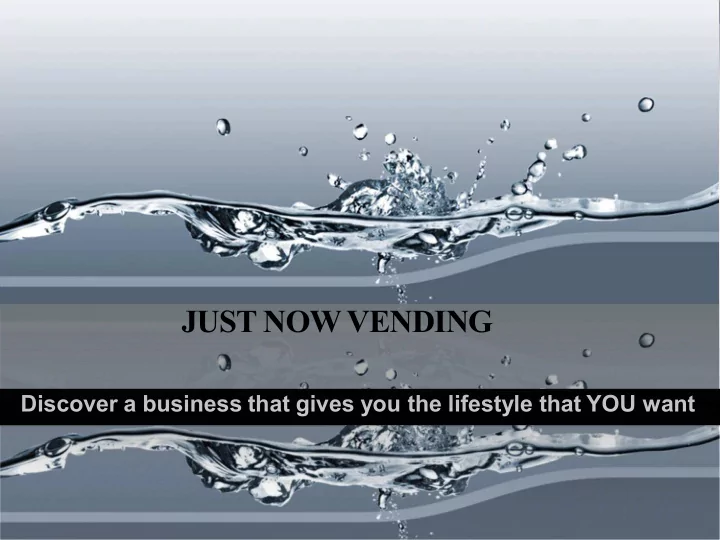 just now vending