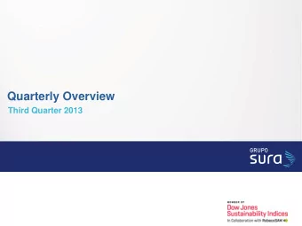 Quarterly Overview  Third Quarter 2013  Disclaimer The forward- looking statements contained herein