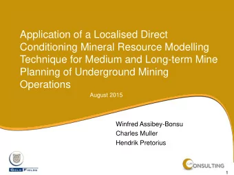 Technique for Medium and Long-term Mine  Planning of Underground Mining  Operations  August 2015
