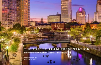 T H E  E X E T E R  T E A M  P R E S E N T A T I O N  Providence Innovation District - Parcel 28