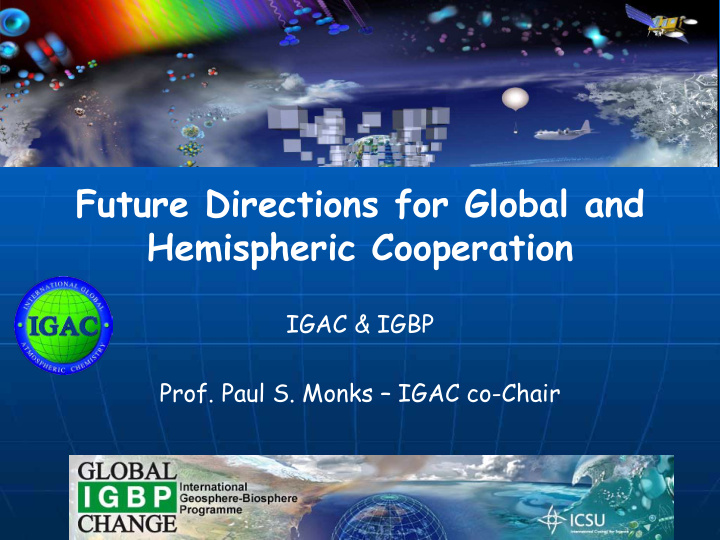 future directions for global and hemispheric cooperation