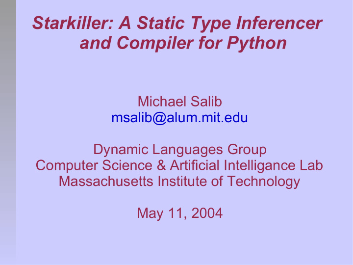starkiller a static type inferencer and compiler for