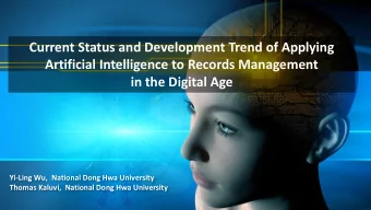 Current Status and Development Trend of Applying  Artificial Intelligence to Records Management  in