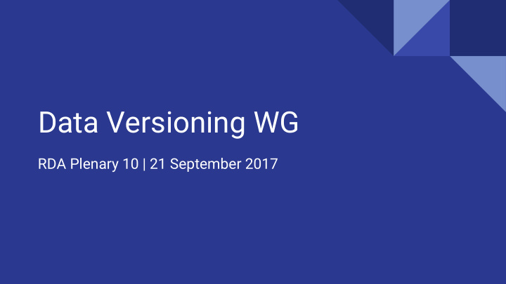 data versioning wg