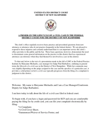 Welcome.  My name is Maryanne Michaelis and I am a Case Manager/Courtroom  Deputy for Judge