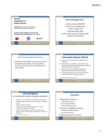 Acknowledgements Department of Health Services  Andrew Lawless, MBA,PMP  Wendy Lyons, RN,BSN,