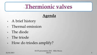 Thermal emission    The diode    The triode    How do triodes amplify?    RATS