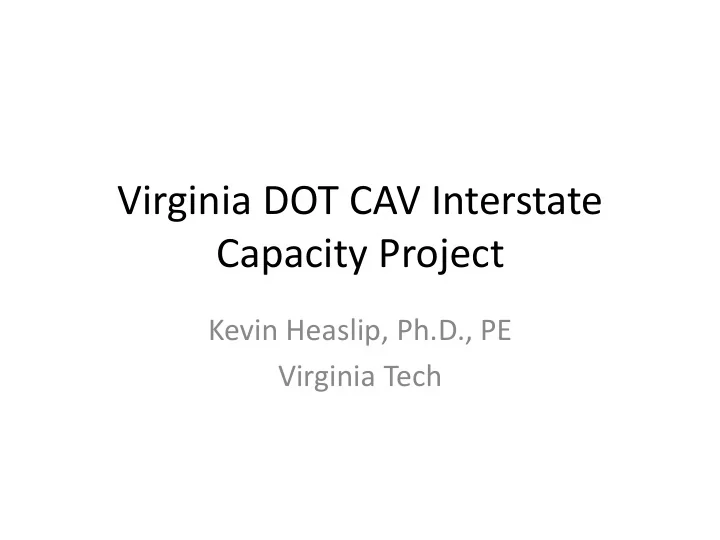 virginia dot cav interstate capacity project
