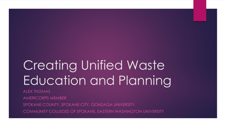creating unified waste education and planning