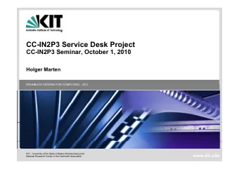 CC-IN2P3 Service Desk Project  CC IN2P3 Service Desk Project  CC-IN2P3 Seminar, October 1, 2010