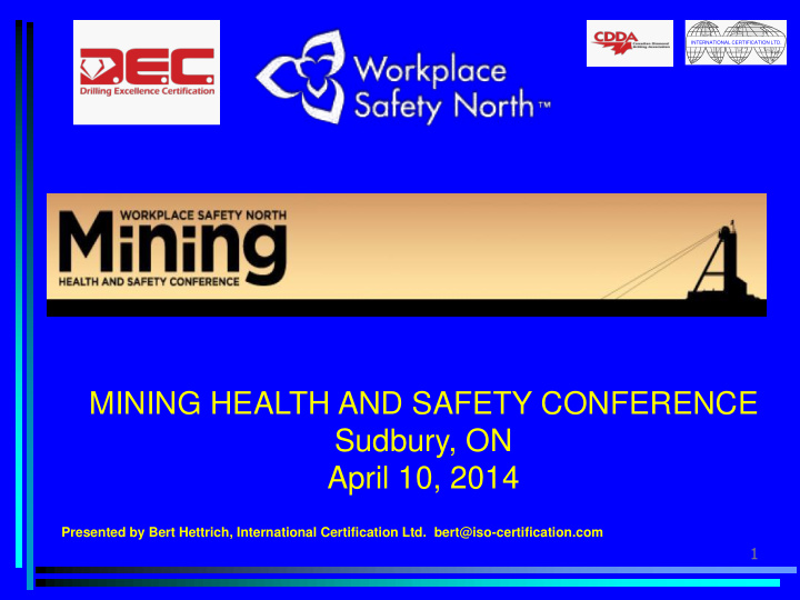 mining health and safety conference sudbury on april 10
