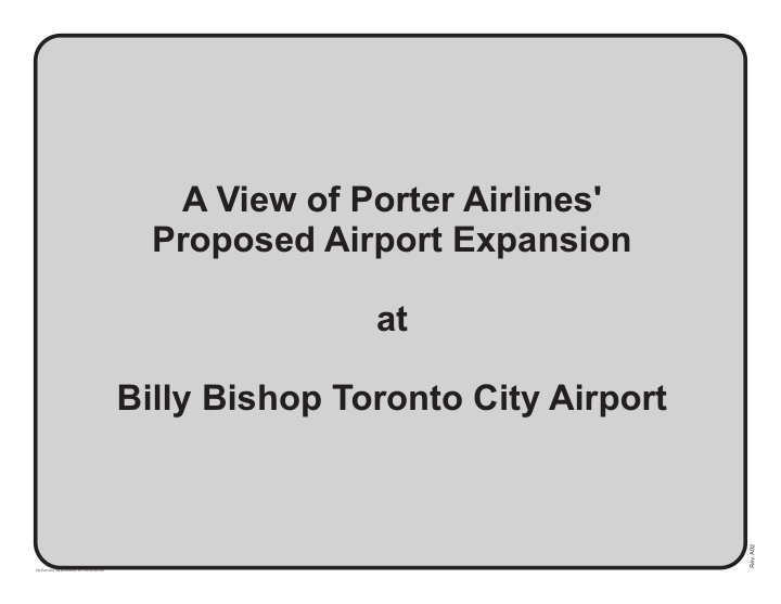 a view of porter airlines proposed airport expansion at