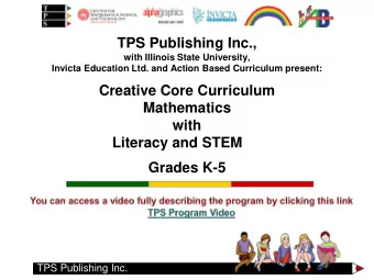 TPS Publishing Inc.,  with Illinois State University,  Invicta Education Ltd. and Action Based