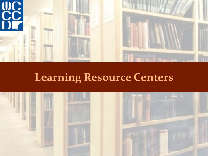 learning resource centers circulating reference reserved
