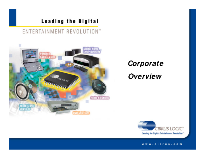 corporate overview cirrus is a leader in audio video and