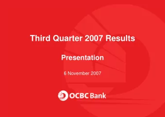 Third Quarter 2007 Results  Presentation  6 November 2007  Agenda    Results Overview