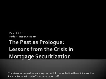 Erik Heitfield Federal Reserve Board The views expressed here are my own and do not reflection the