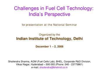 Challenges in Fuel Cell Technology:  Indias Perspective  for presentation at the National