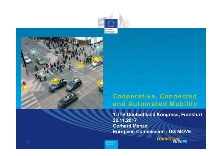 cooperative connected and autom ated mobility