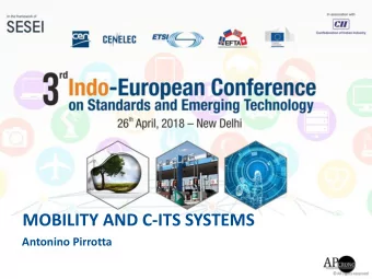 MOBILITY AND C-ITS SYSTEMS  Antonino Pirrotta  Mobility and C-ITS systems  ITS regulatory