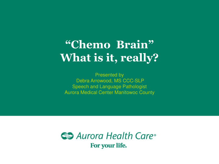 chemo brain what is it really