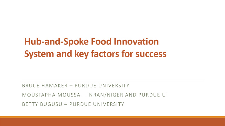 hub and spoke food innovation system and key factors for