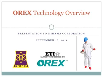 P R E S E N T A T I O N  T O  M I H A M A  C O R P O R A T I O N  S E P T E M B E R  1 6 ,  2 0 1 1