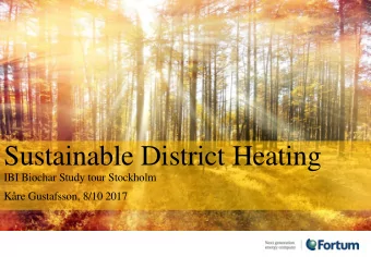 Sustainable District Heating  IBI Biochar Study tour Stockholm  Kre Gustafsson, 8/10 2017  4 CHP8