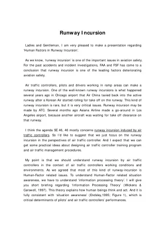 Runway I ncursion  Ladies and Gentleman, I am very pleased to make a presentation regarding