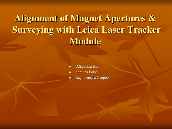 alignment of magnet apertures alignment of magnet