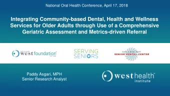 Integrating Community-based Dental, Health and Wellness  Services for Older Adults through Use of a