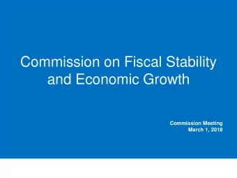 and Economic Growth  Commission Meeting  March 1, 2018  Current Connecticut Situation  Commission