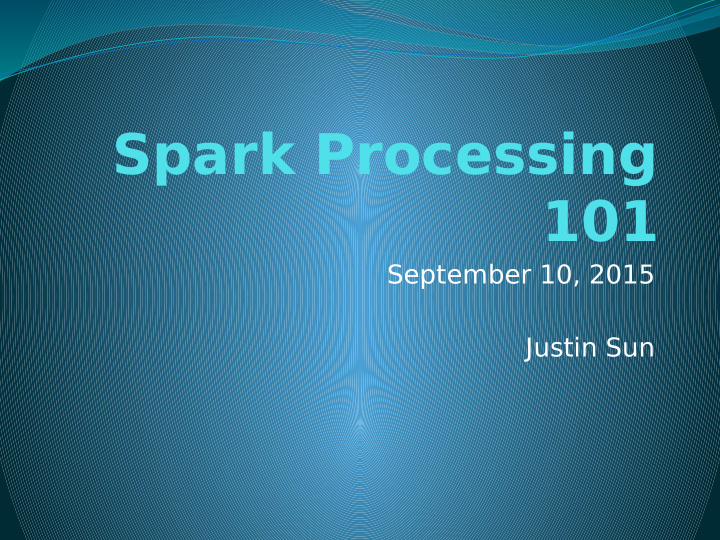 spark processing 101