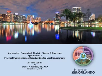 Automated, Connected, Electric, Shared &amp; Emerging Applications -  Practical Implementation