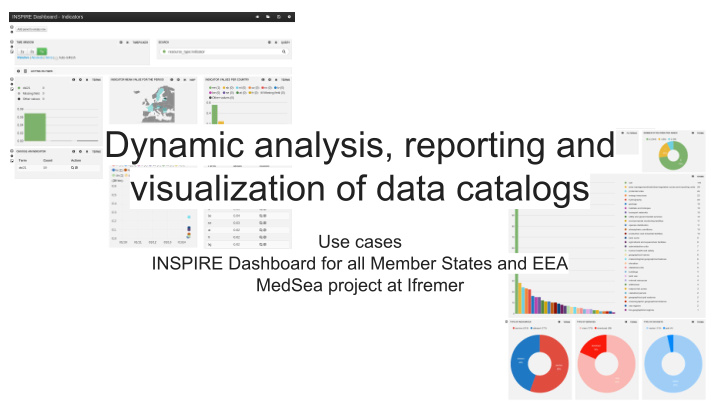 dynamic analysis reporting and visualization of data