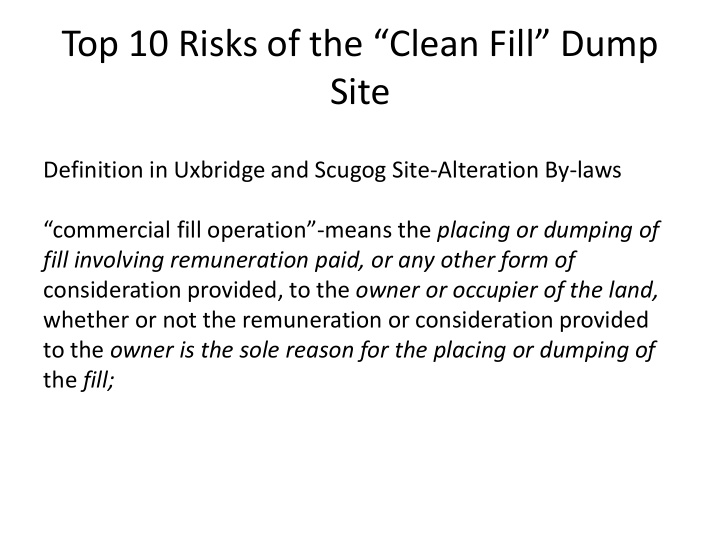 top 10 risks of the clean fill dump site