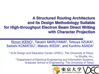 A Structured Routing Architecture  and its Design Methodology Suitable  for High-throughput