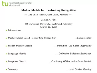 Markov Models for Handwriting Recognition   DAS 2012 Tutorial, Gold Coast, Australia   Gernot