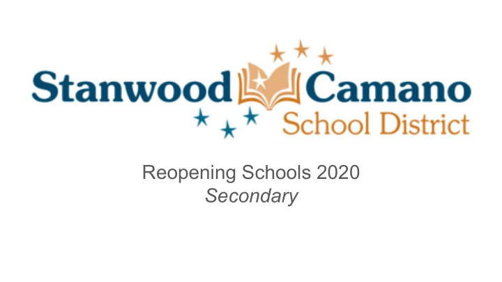 reopening schools 2020 secondary student daily weekly