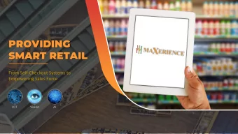 PROVIDING  SMART RETAIL  From Self-Checkout Systems to  Empowering Sales Force  IOT  Vision  AI