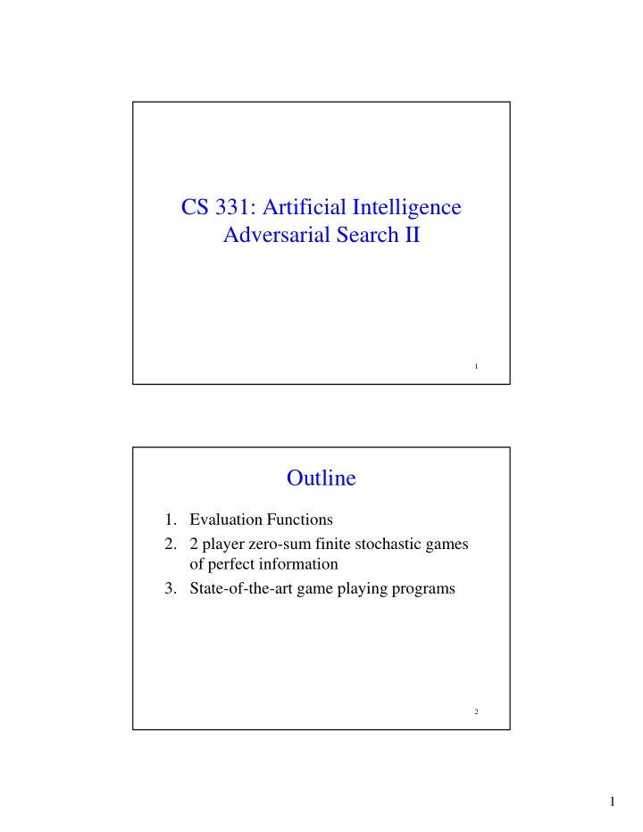 cs 331 artificial intelligence adversarial search ii