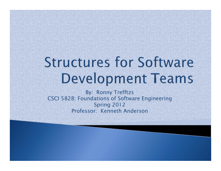 by ronny trefftzs csci 5828 foundations of software