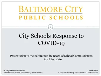City Schools Response to  COVID-19  Presentation to the Baltimore City Board of School