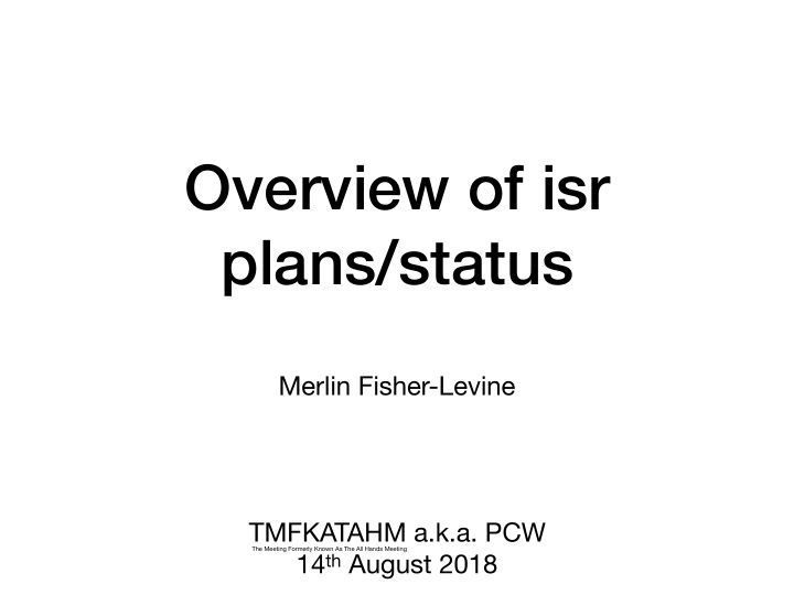 overview of isr plans status