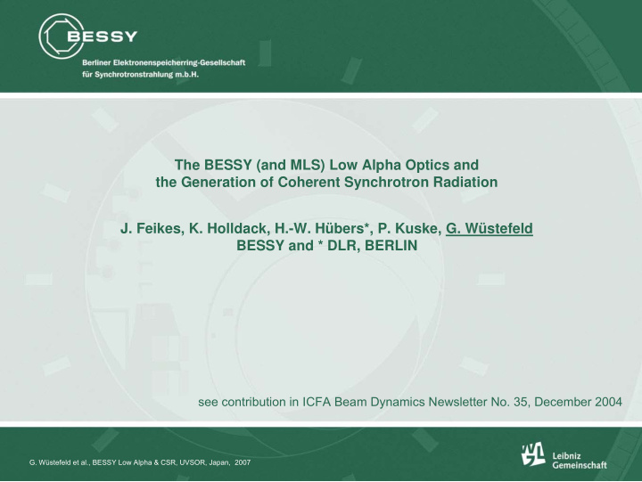 the bessy and mls low alpha optics and the generation of