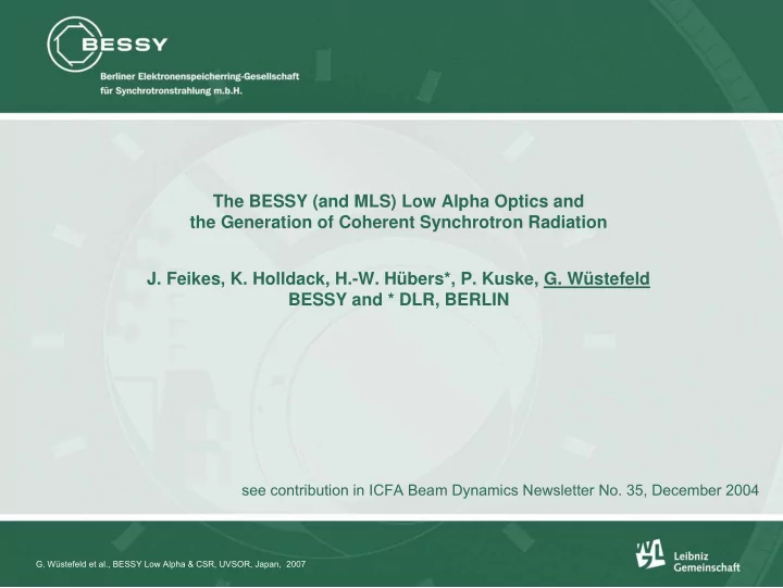 the bessy and mls low alpha optics and the generation of