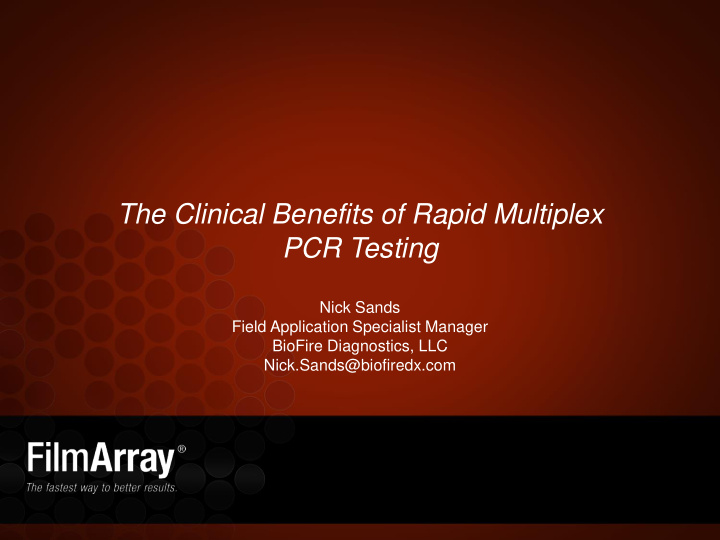 the clinical benefits of rapid multiplex