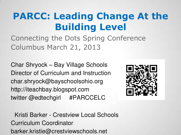 parcc leading change at the